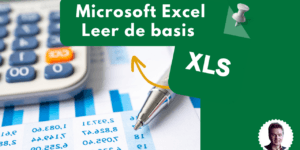 Microsoft Excel – Leer de basis