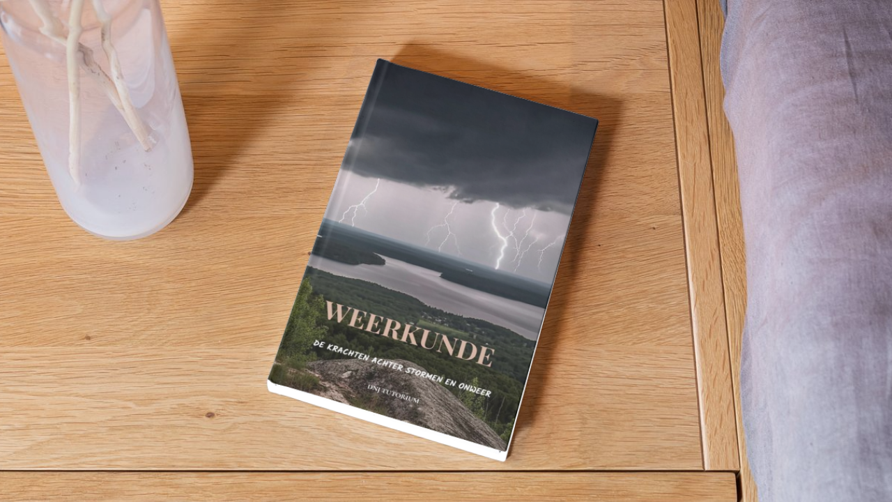 Weerkunde - De krachten achter stormen en onweer