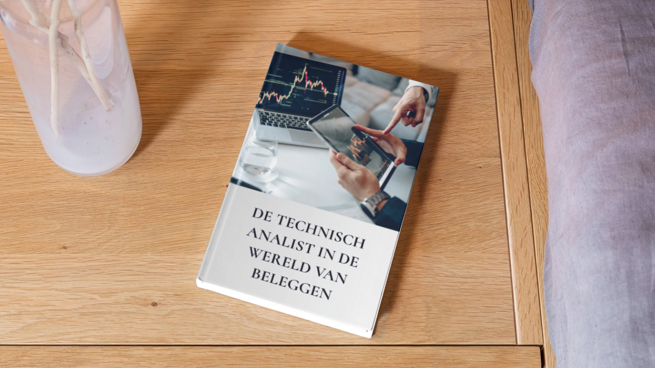 E-Book De technisch analist in de wereld van beleggen.